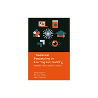 Emerald Publishing Limited Theoretical Perspectives on Learning and Teaching (inbunden, eng)