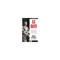 Timothy Ryback 53 Days (inbunden, eng)