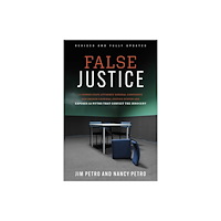Globe Pequot Press False Justice (häftad, eng)