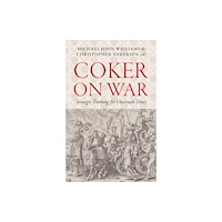 C hurst & co publishers ltd Coker on War (häftad, eng)