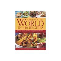Anness publishing Around the World in 450 Recipes (häftad, eng)