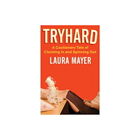 Harpercollins publishers inc Tryhard (inbunden, eng)