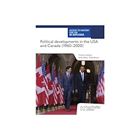 Hachette Learning Access to History for the IB Diploma: Political developments in the USA and Canada (1960-2020) (häftad, eng)