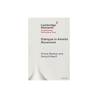Cambridge University Press Dialogue in Amerta Movement (häftad, eng)