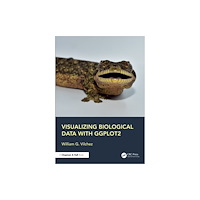 Taylor & francis ltd Visualizing Biological Data with ggplot2 (häftad, eng)