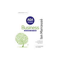 Hachette Learning AQA Business for A Level (Marcouse) Second Edition (häftad, eng)