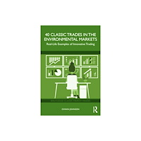 Taylor & francis ltd 40 Classic Trades in the Environmental Markets (häftad, eng)