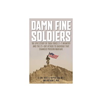 Globe Pequot Press Damn Fine Soldiers (häftad, eng)