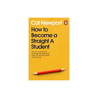 Penguin books ltd How to Become a Straight-A Student (häftad, eng)