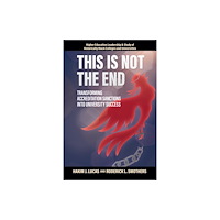 Emerald Publishing Limited This is Not the End (häftad, eng)