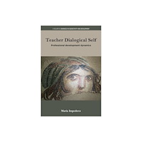 Emerald Publishing Limited Teacher Dialogical Self (häftad, eng)