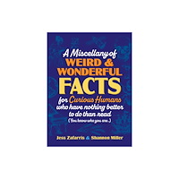 Media Lab Books A Miscellany of Weird and Wonderful Facts for Curious Humans Who Have Nothing Better to Do Than Read (inbunden, eng)