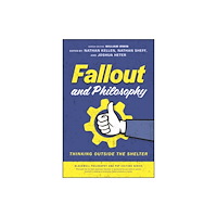 John Wiley & Sons Inc Fallout and Philosophy (häftad, eng)