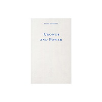Fitzcarraldo Editions Crowds and Power (häftad, eng)