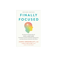 Potter/Ten Speed/Harmony/Rodale Finally Focused, Revised and Updated Edition (häftad, eng)