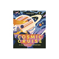 Post Wave Publishing UK Ltd Cosmic Cruise (inbunden, eng)