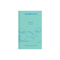 The School of Life Press Aspects of Love (inbunden, eng)