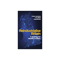 Polity Press Reindustrialise Britain (häftad, eng)