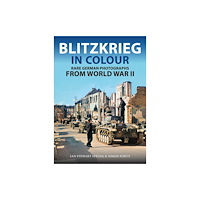 Greenhill Books Blitzkrieg in Colour (inbunden, eng)