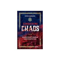 Advantage Media Group Conquering Chaos (inbunden, eng)