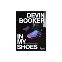 Rizzoli International Publications Devin Booker: In My Shoes (inbunden, eng)