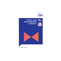 The University of Law Publishing Limited SQE Ethics and Professional Conduct 6e (häftad, eng)