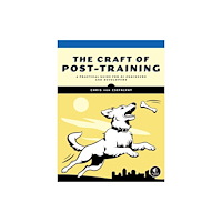 No Starch Press,US The Craft of Post-Training (häftad, eng)
