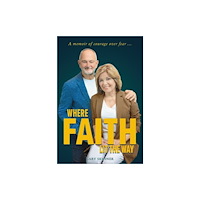Mereo Books Where Faith Lit The Way (häftad, eng)