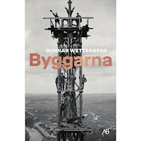 Gunnar Wetterberg Byggarna (bok, storpocket)