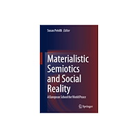 Springer Nature Switzerland AG Materialistic Semiotics and Social Reality (inbunden, eng)