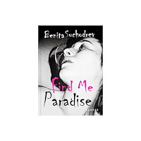 Kehrer Verlag Find Me Paradise (inbunden, eng)