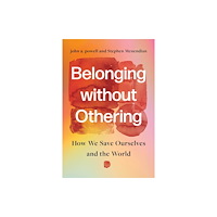 Stanford university press Belonging Without Othering (häftad, eng)