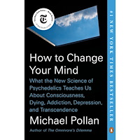 Michael Pollan How to Change Your Mind (häftad, eng)