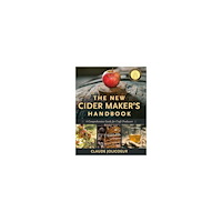 Claude Jolicoeur New cider makers handbook - a comprehensive guide for craft producers (inbunden, eng)
