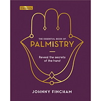 Johnny Fincham ESSENTIAL BOOK OF PALMISTRY: Reveal The Secrets Of The Hand (H) (inbunden, eng)