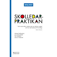 Mikael Hellstadius Skolledarpraktikan 2026/2027 : Vad varje rektor måste veta om skolans regle (häftad)
