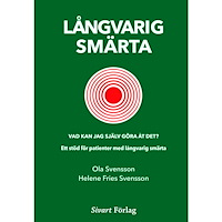 Ola Svensson Långvarig smärta : vad kan jag själv göra åt det? (inbunden)