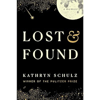Kathryn Schulz Lost & Found (häftad, eng)