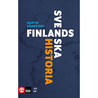 Martin Hårdstedt Finlands svenska historia (inbunden)
