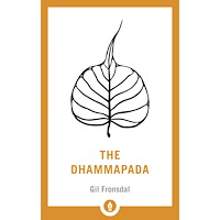 Gil Fronsdal Dhammapada - a new translation of the buddhist classic (häftad, eng)