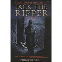 Philip Sugden Complete history of jack the ripper (häftad, eng)