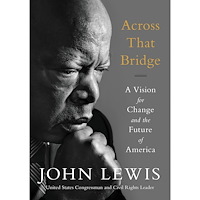 John Robert Lewis Across That Bridge: Vision for Change and the Futur (pocket, eng)