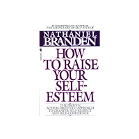 Nathaniel, Ph.d. Branden How to raise your self esteem (pocket, eng)