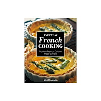 Wini Moranville Everyday French Cooking (häftad, eng)