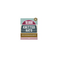 Jo Allport 10,000 Knitted Hats: Discover Your Own Unique Design Combinations (inbunden, eng)