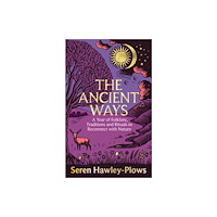 Pan Macmillan The Ancient Ways (inbunden, eng)