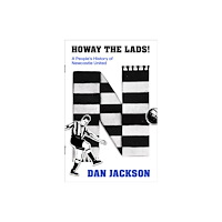 Little, Brown Howay the lads! (häftad, eng)