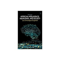 Bloomsbury Publishing PLC Artificial Intelligence, Neurodata, and Society (häftad, eng)