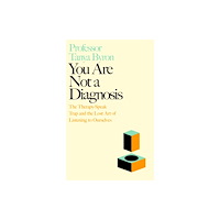 Penguin books ltd You Are Not a Diagnosis (inbunden, eng)