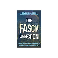 John Murray Press The Fascia Connection (häftad, eng)